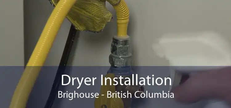 Dryer Installation Brighouse - British Columbia
