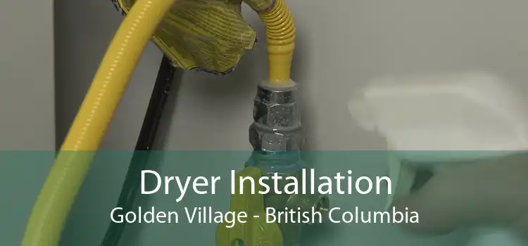 Dryer Installation Golden Village - British Columbia