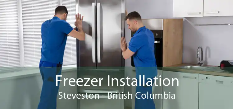 Freezer Installation Steveston - British Columbia