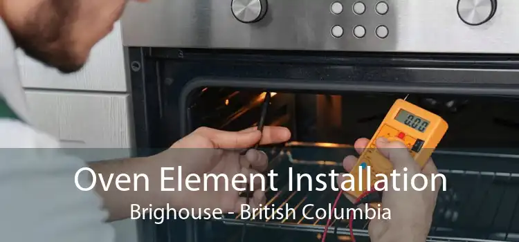 Oven Element Installation Brighouse - British Columbia