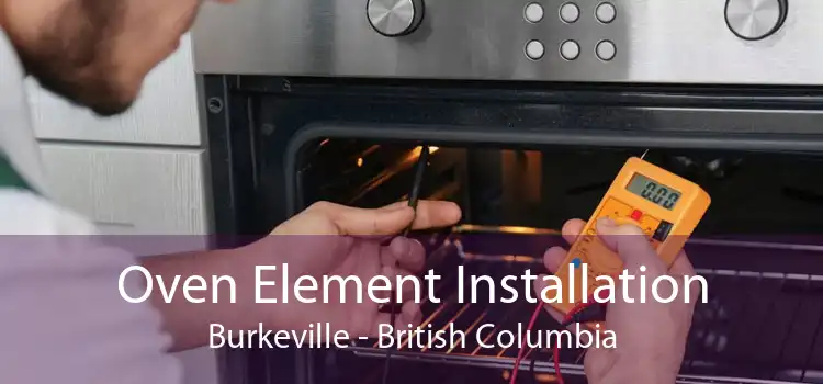 Oven Element Installation Burkeville - British Columbia
