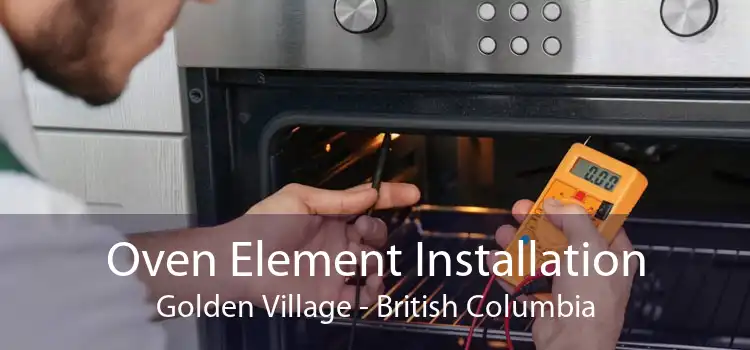 Oven Element Installation Golden Village - British Columbia