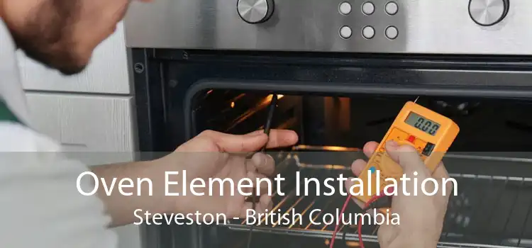 Oven Element Installation Steveston - British Columbia