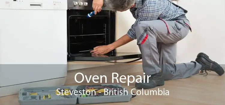Oven Repair Steveston - British Columbia