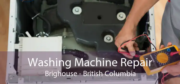 Washing Machine Repair Brighouse - British Columbia